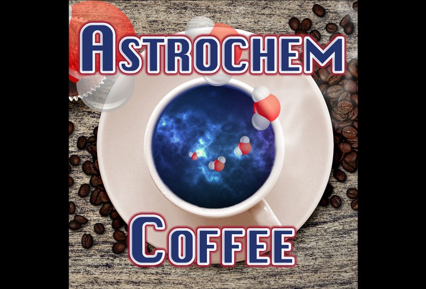 The logo of the podcast features an aerial view of a coffee mug filled with the galaxy instead of coffee. Red and blue capital letters spell out ASTROCHEM COFFEE.